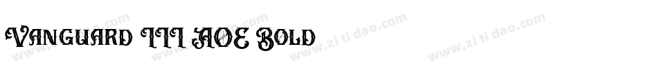 Vanguard III AOE Bold字体转换